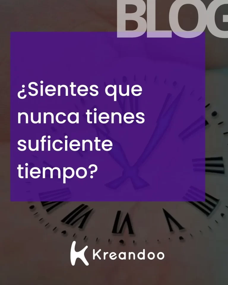 ¿Sientes que nunca tienes suficiente tiempo?