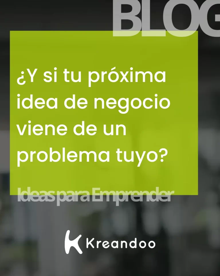 Cómo Encontrar Ideas de Negocio Resolviendo tus Problemas