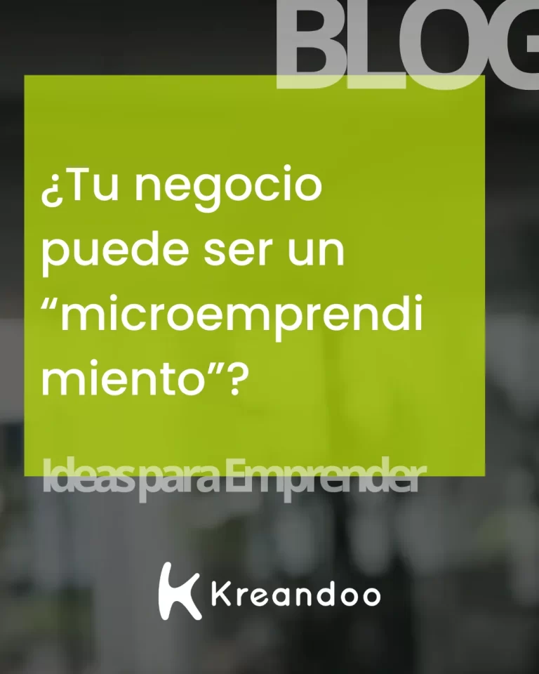 ¿Tu negocio puede ser un “microemprendimiento”?